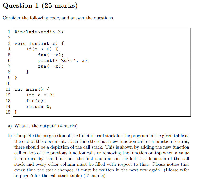 Solved Question 1 (25 Marks) Consider The Following Code, | Chegg.com