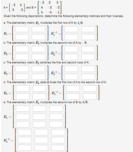 Solved A=[−335−3] and B=⎣⎡−2452−2−53−2−1⎦⎤ Given the | Chegg.com