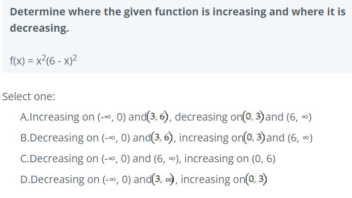 Solved Determine where the given function is increasing and | Chegg.com