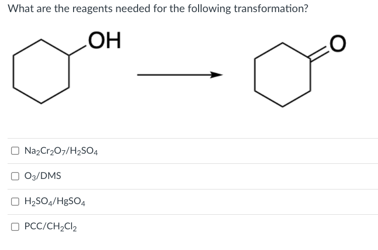 solved-what-are-the-reagents-needed-for-the-following-chegg