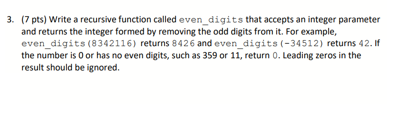 Solved 3. (7 pts) Write a recursive function called | Chegg.com