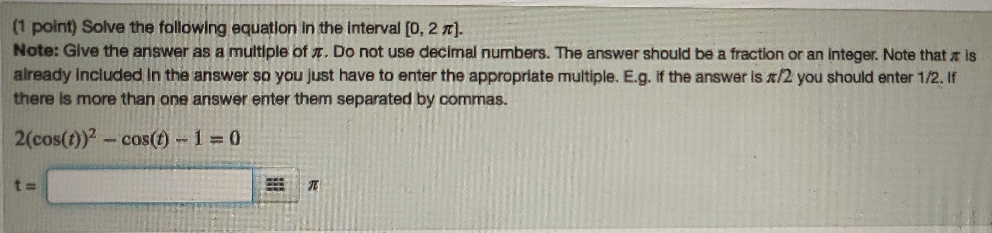 Solved (1 point) Find all solutions to the equation below | Chegg.com