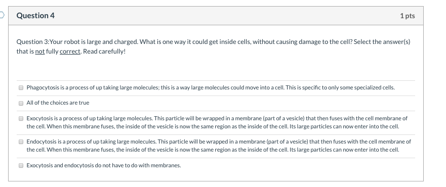 Solved Question 4 1 Pts Question 3 Your Robot Is Large And Chegg Com