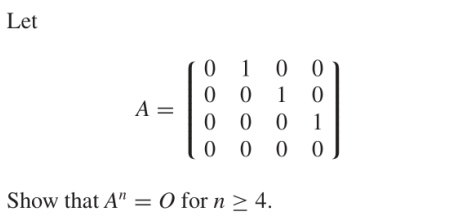 Solved Let 0 100 0 010 A = 0 001 0 000 Show that A