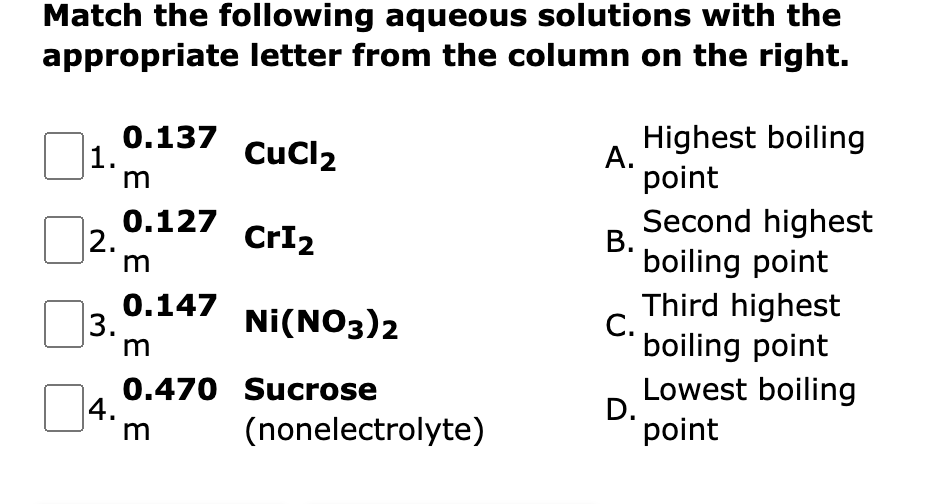 Solved Match The Following Aqueous Solutions With The | Chegg.com