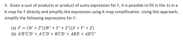 Solved 3. Given a sum of products or product of sums | Chegg.com