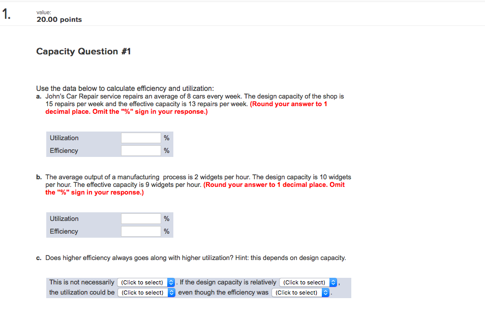 Solved 1 value: 20.00 points Capacity Question #1 Use the | Chegg.com