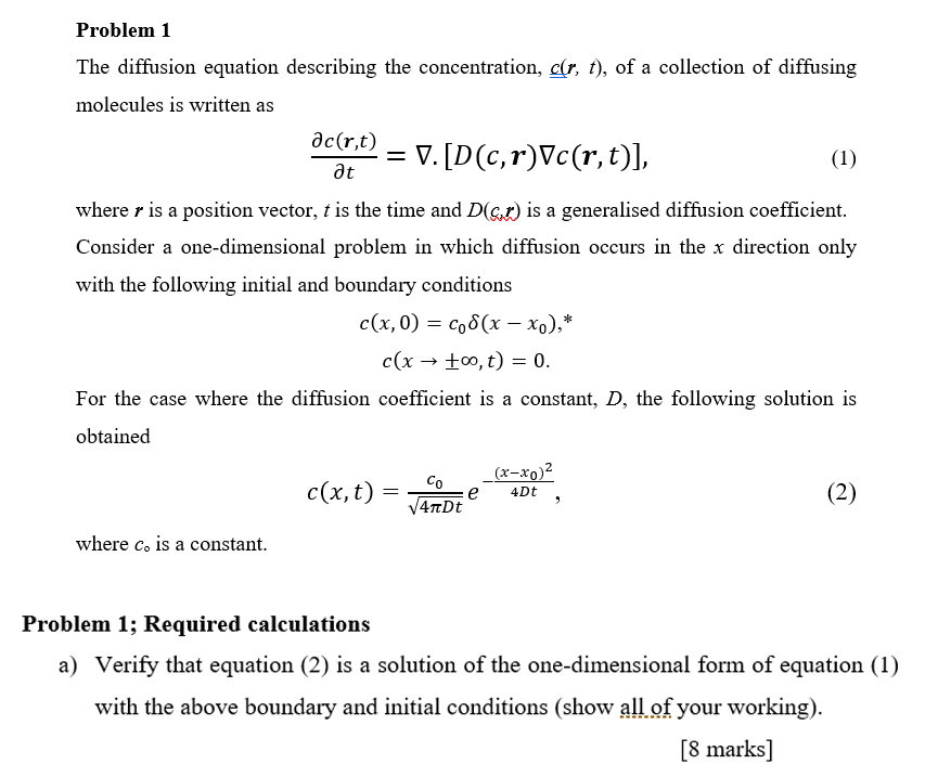 Problem 1 The Diffusion Equation Describing The | Chegg.com