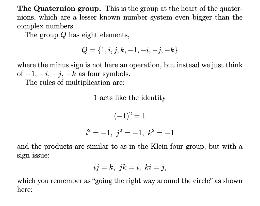 Solved The Quaternion group. This is the group at the heart | Chegg.com