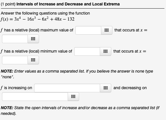 Solved (1 point) Intervals of Increase and Decrease and | Chegg.com