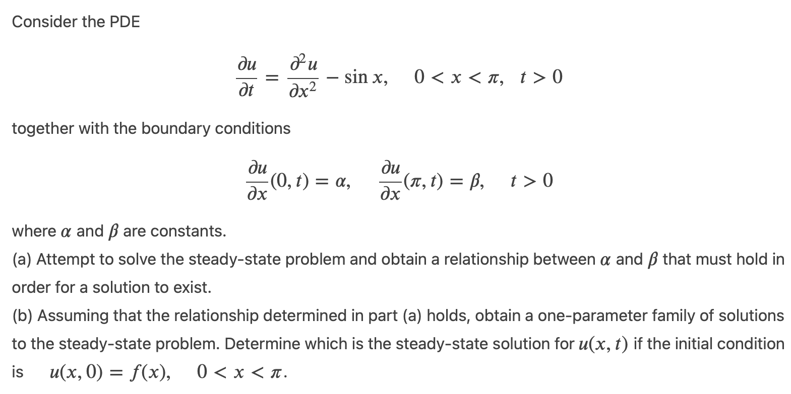 Solved Consider The Pde ∂t∂u∂x2∂2u−sinx0 7608