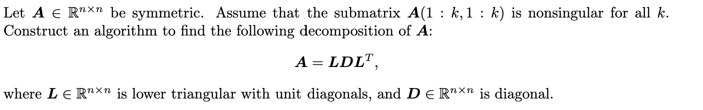 Solved Let A∈Rn×n Be Symmetric. Assume That The Submatrix | Chegg.com