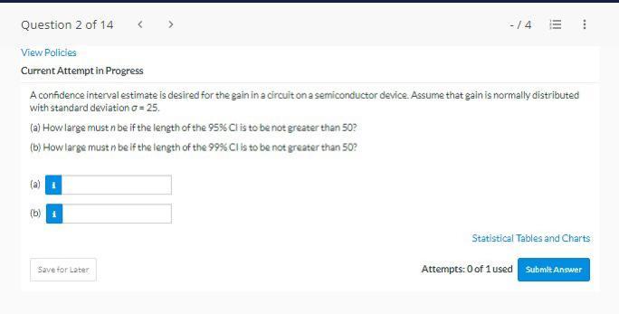 Solved A confidence interval estimate is desired for the | Chegg.com