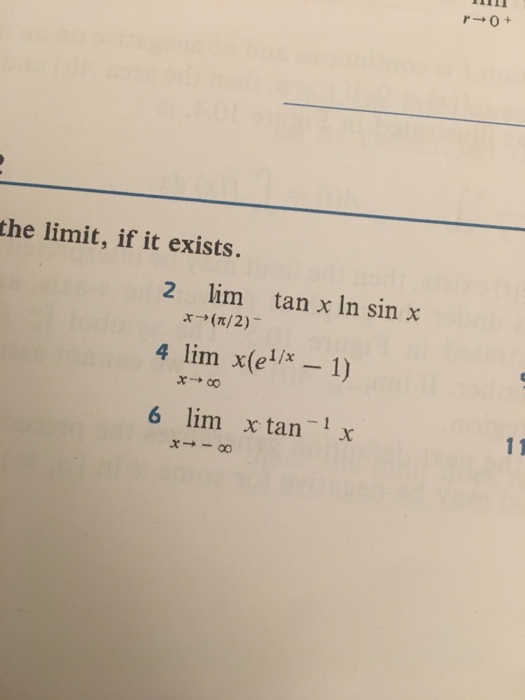 Solved the limit, if it exists. 2 lim tan x In sin x 4 lim | Chegg.com