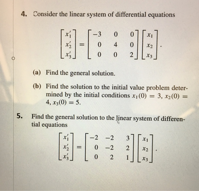 Solved 4. Consider the linear system of differential | Chegg.com