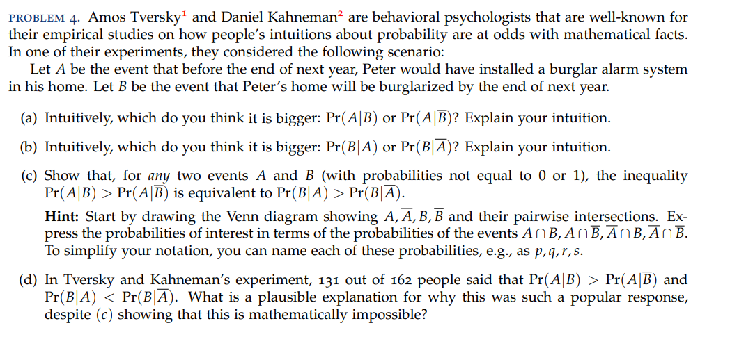 PROBLEM 4. Amos Tversky 1 and Daniel Kahneman 2 are | Chegg.com