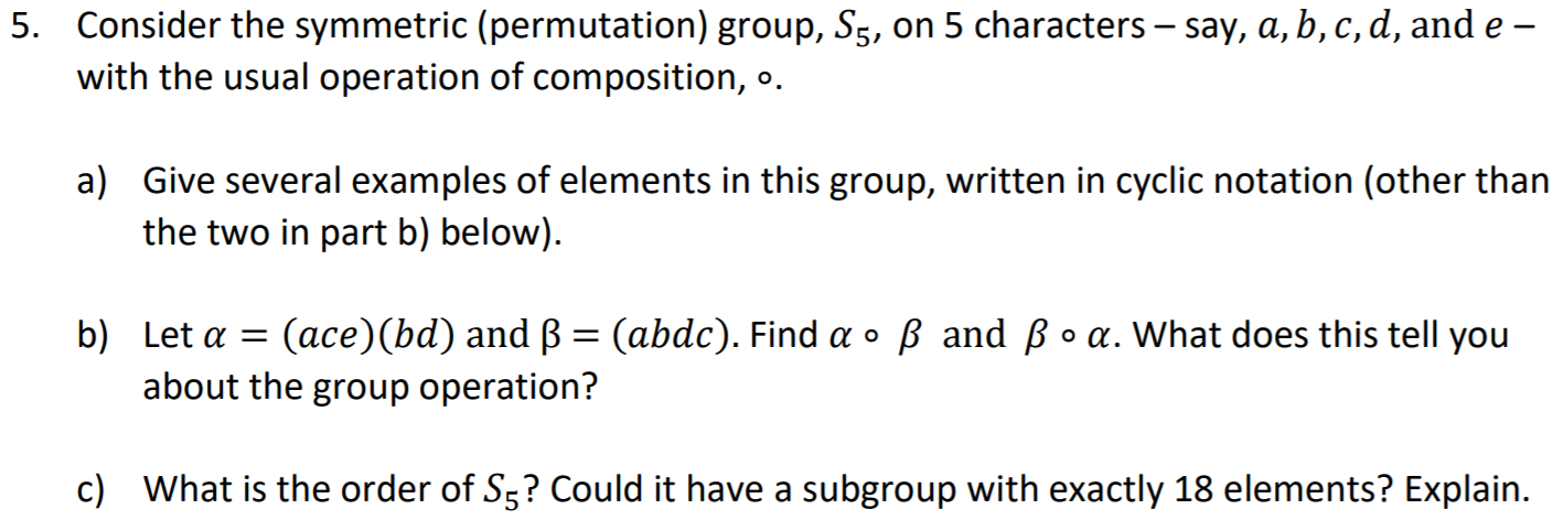 Solved 5 Consider The Symmetric Permutation Group S5 Chegg Com