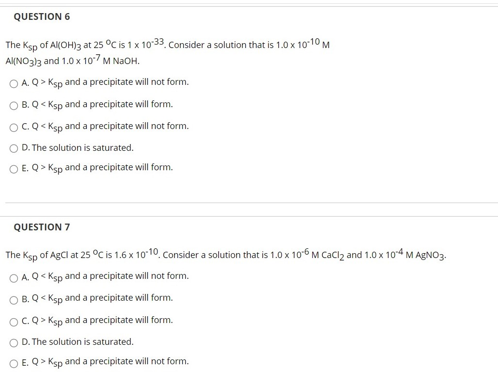 Question 6 The Ksp Of Al Oh 3 At 25 C Is 1 X 10 33 Chegg Com