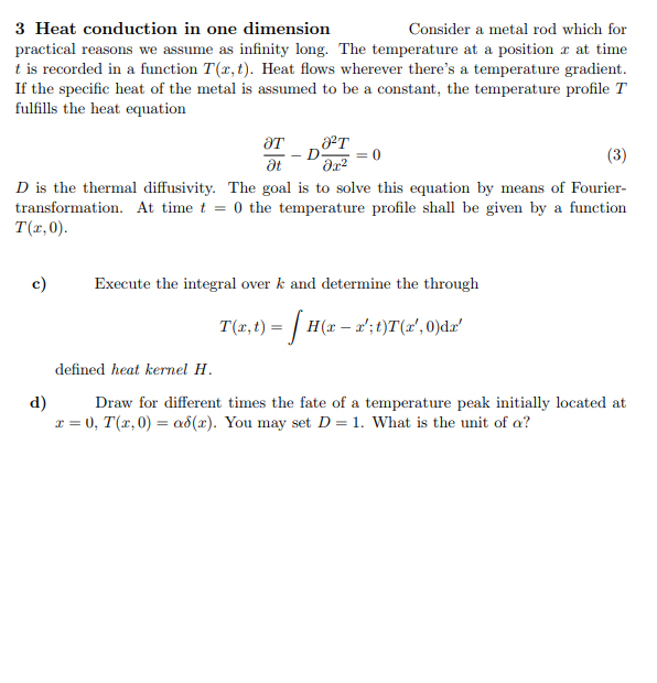Solved Heat conduction in one dimension *I left some | Chegg.com