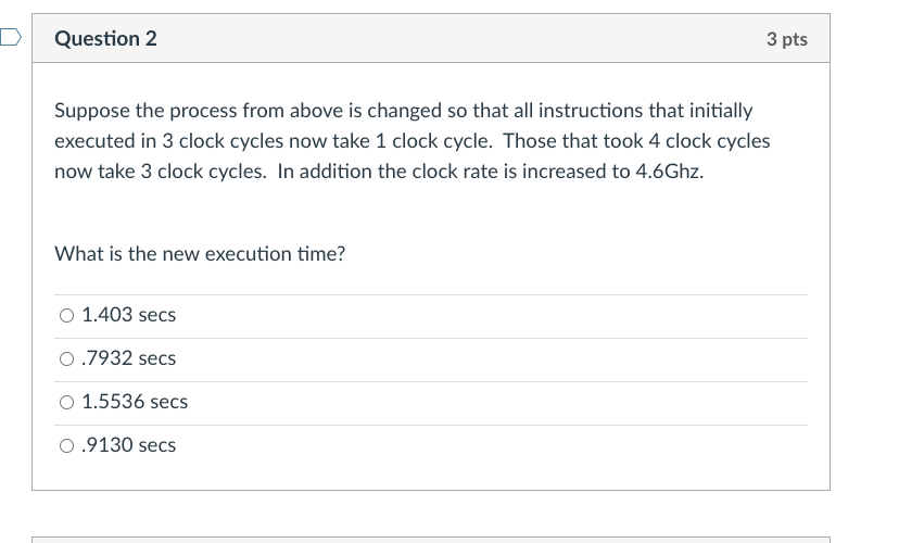 D Question 2 3 pts Suppose the process from above is | Chegg.com