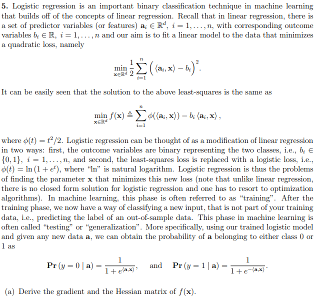 Solved 5 Logistic Regression Is An Important Binary