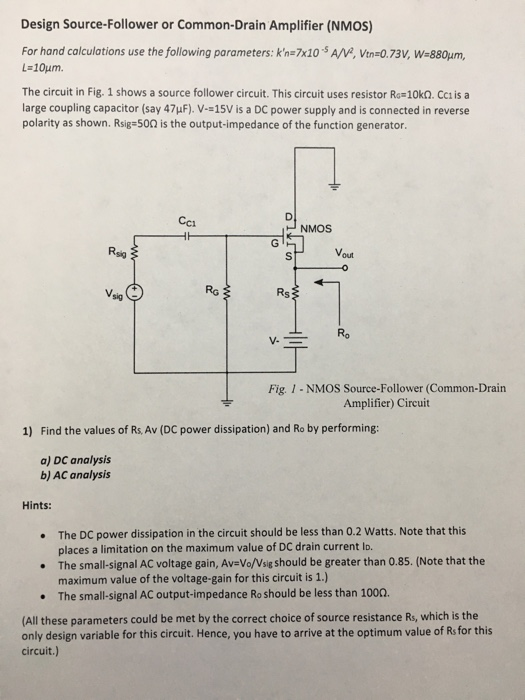 Solved Design Source-Follower or Common-Drain Amplifier | Chegg.com