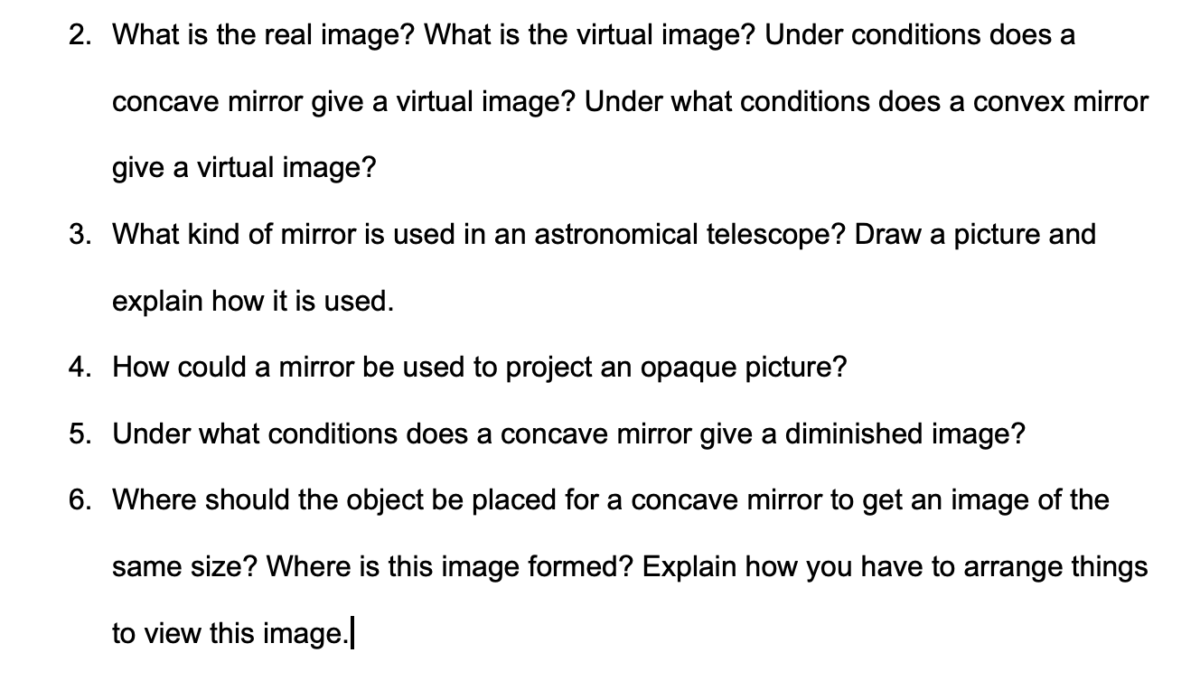 Solved 2. What is the real image? What is the virtual image? | Chegg.com