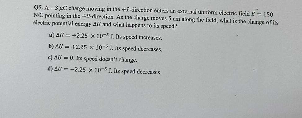 Solved Q5. A −3μC charge moving in the +x^-direction enters | Chegg.com