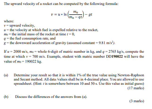 Solved The upward velocity of a rocket can be computed by | Chegg.com
