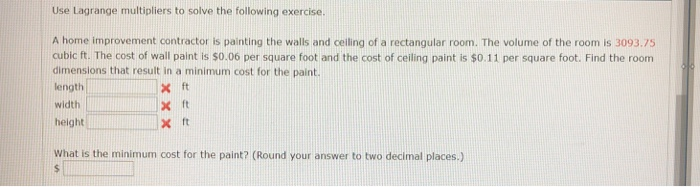 Solved Use Lagrange Multipliers To Solve The Following Chegg
