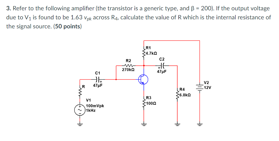 Solved 3. Refer to the following amplifier (the transistor | Chegg.com