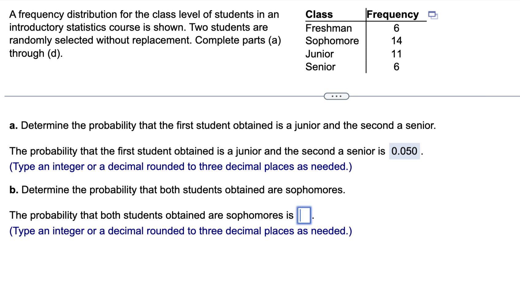 Solved A Frequency Distribution For The Class Level Of | Chegg.com