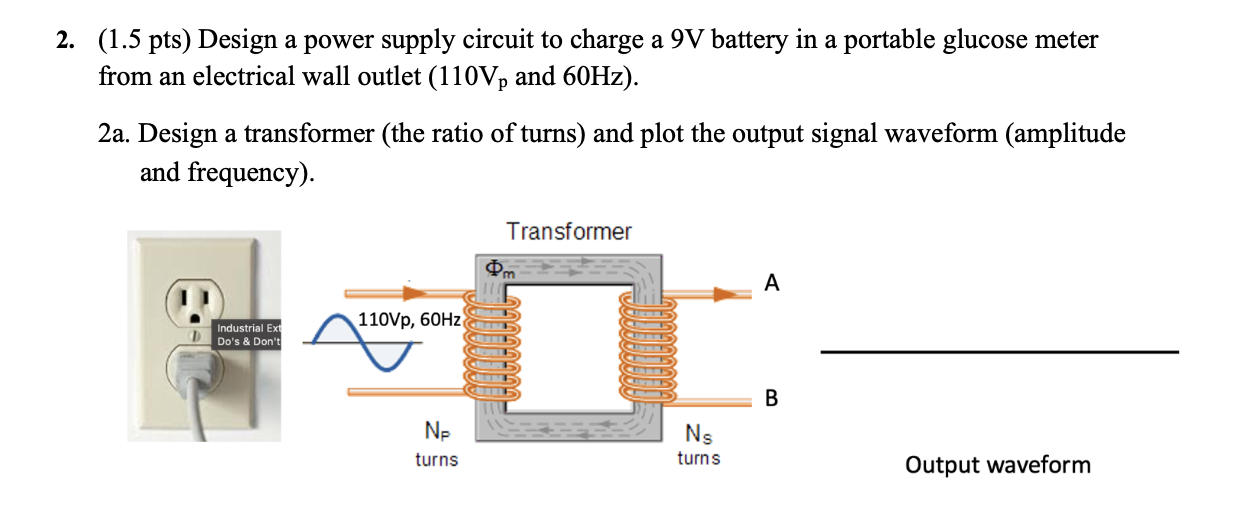 Solved (1.5pts) Design a power supply circuit to charge a 9 | Chegg.com