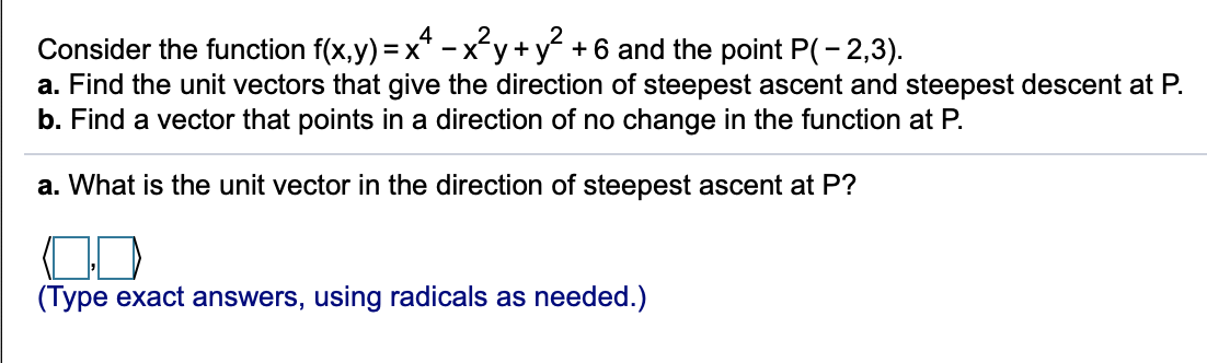 Steepest Ascent and Steepest Descent 