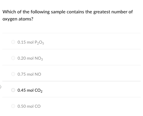 which of the following has the greatest number of oxygen atoms