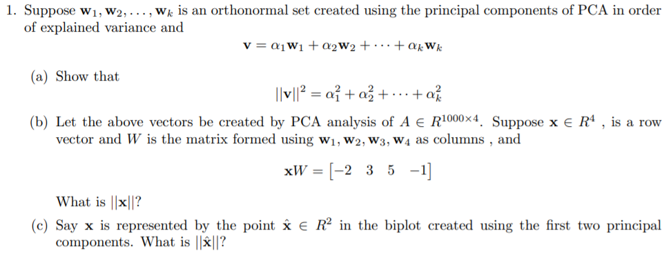 Solved 1. Suppose w1, W2, ..., wk is an orthonormal set | Chegg.com