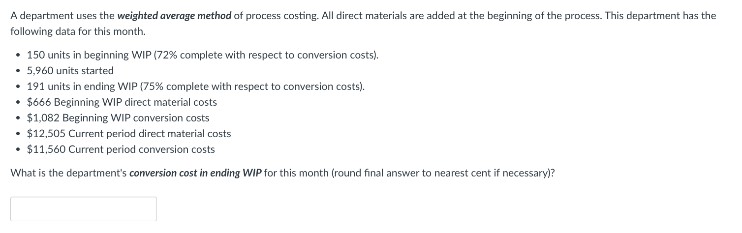 Solved A department uses the weighted average method of | Chegg.com