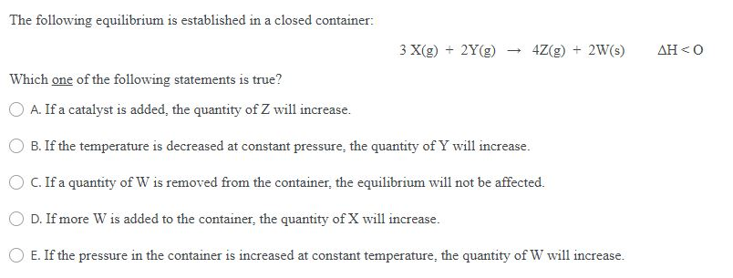 Solved The Following Equilibrium Is Established In A Clos Chegg Com