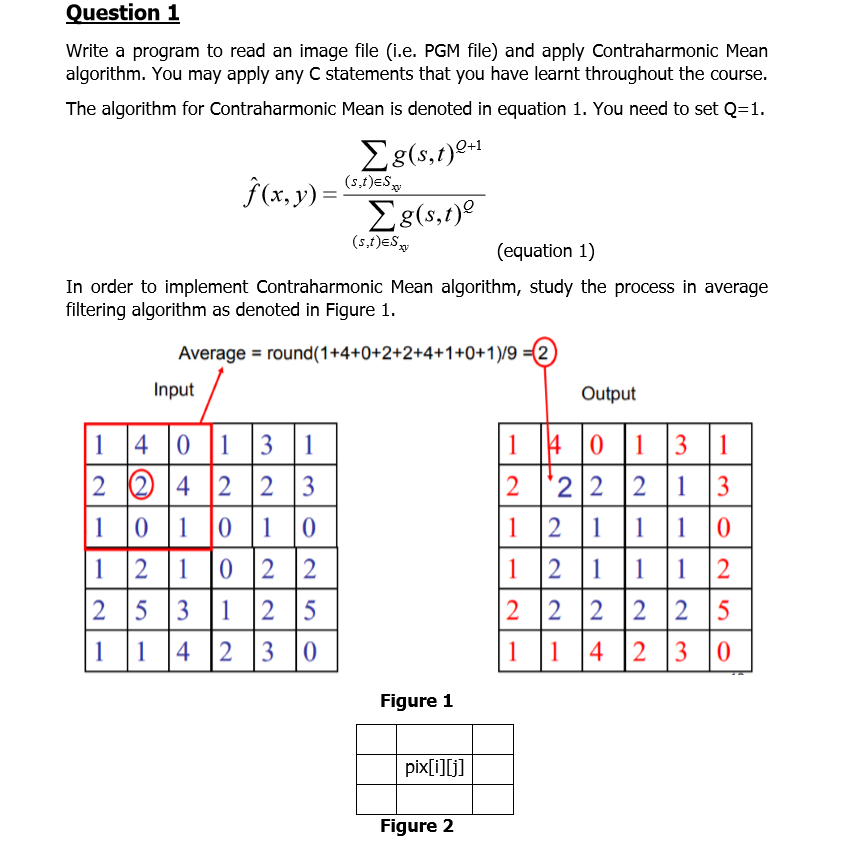Solved As illustrated in Figure 1 for average filtering | Chegg.com