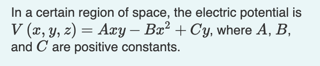 Solved In A Certain Region Of Space, The Electric | Chegg.com