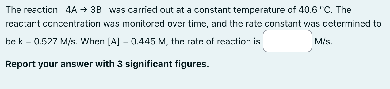 Solved The reaction 4 A→3 B was carried out at a constant | Chegg.com