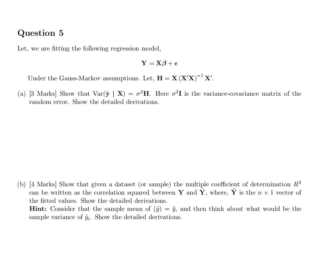 Solved Question 5 Let, we are fitting the following | Chegg.com