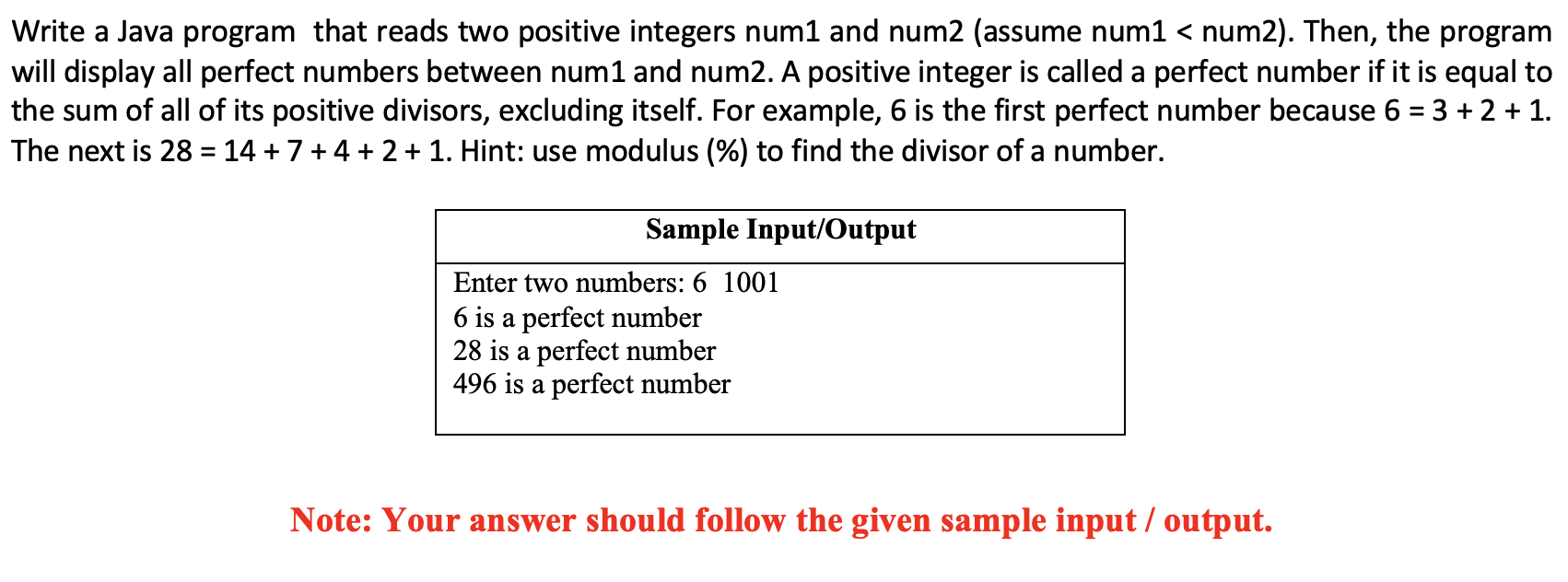 Solved Write A Java Program That Reads Two Positive Integers | Chegg.com