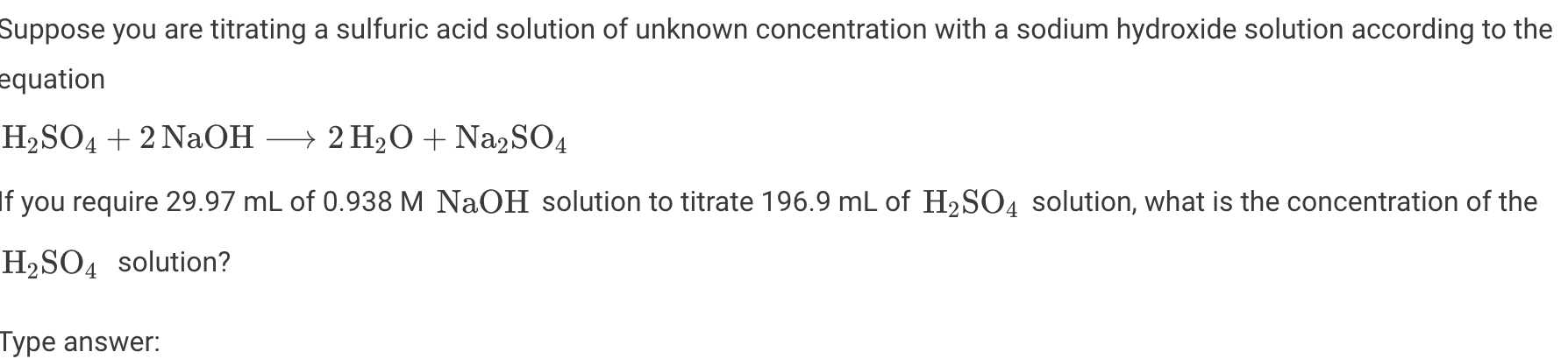 Solved Suppose you are titrating a sulfuric acid solution of | Chegg.com