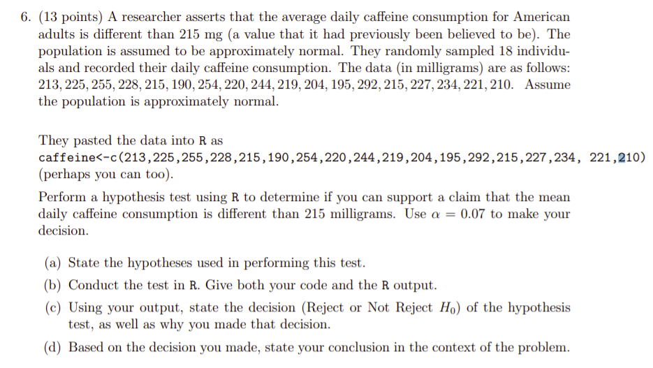 Solved In a recent study on American caffeine intake 1500