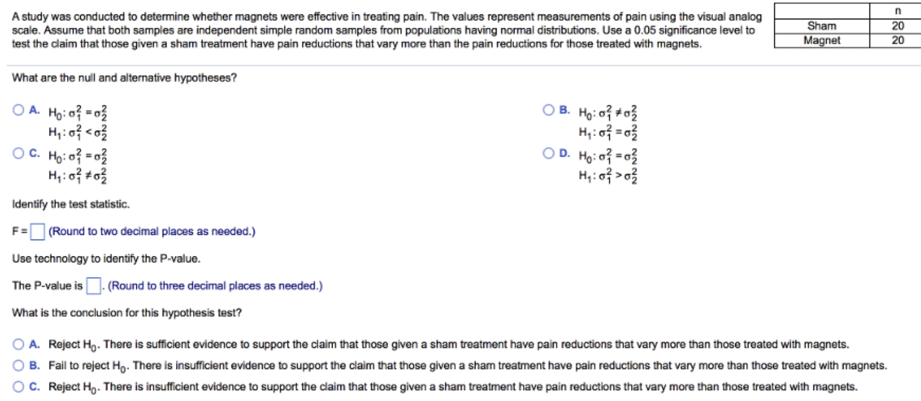 Solved 18) A study was conducted to determine whether | Chegg.com