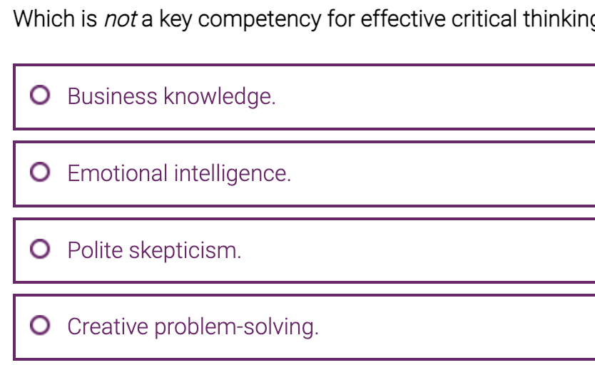 what is not a key competency for effective critical thinking