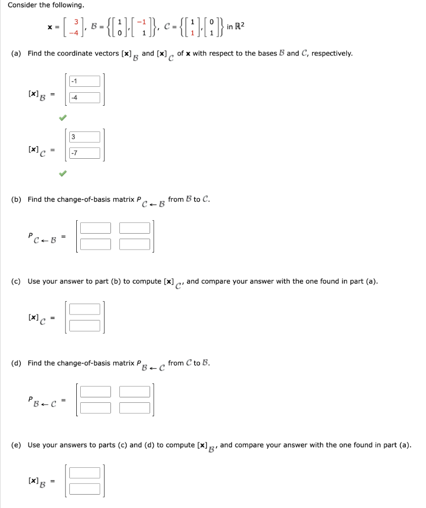 Solved Consider The Following. X = - [-] . B = {[+][ -;}}, | Chegg.com