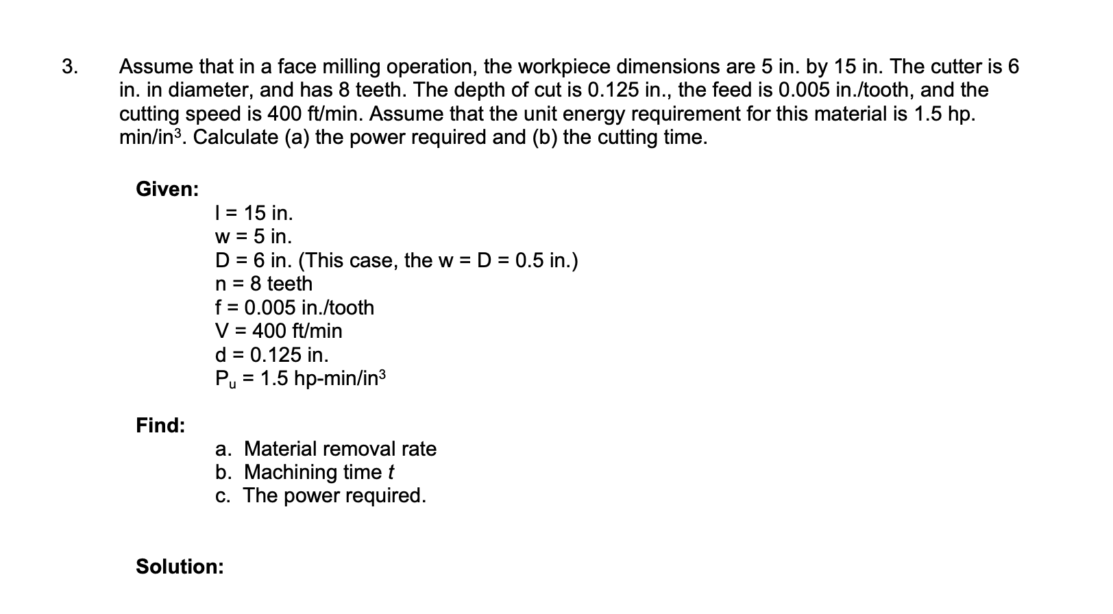 solved-assume-that-in-a-face-milling-operation-the-chegg