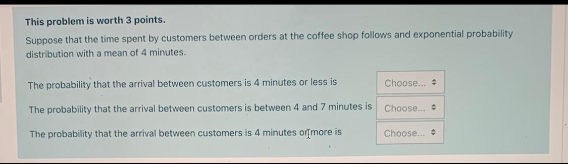 Solved This problem is worth 3 points. Suppose that the time | Chegg.com
